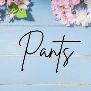 Pants and Trousers